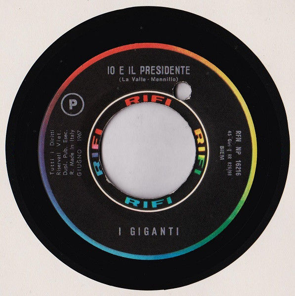 Thumbnail: Io E Il Presidente [I Giganti] – Vinile 7", 45 RPM