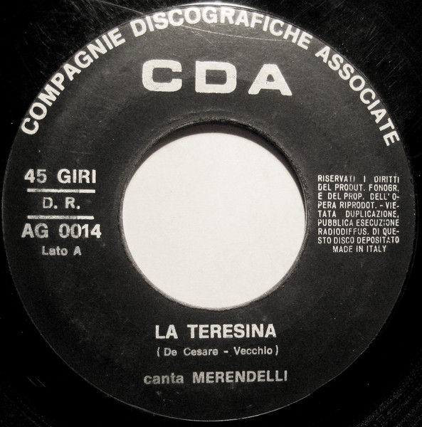 Miniatura: La Teresina / Storia Di Una Sposa [Merendelli] – Vinile 7", 45 RPM
