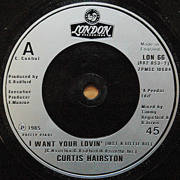 Miniatura: Curtis Hairston - I Want Your Lovin' (Just A Little Bit) - Vinile 45 giri (1985) - foto 3