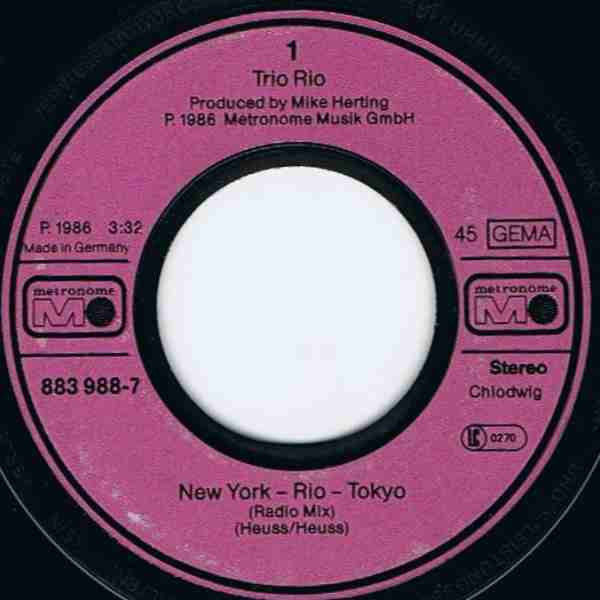 Miniatura: New York - Rio - Tokyo [Trio Rio] - Vinyl 7", 45 RPM, Single, Stereo