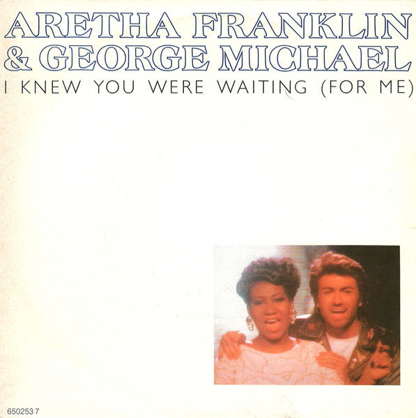 Aretha Franklin, George Michael - I Knew You Were Waiting (For Me) - Vinile 45 giri (1987) - copertina