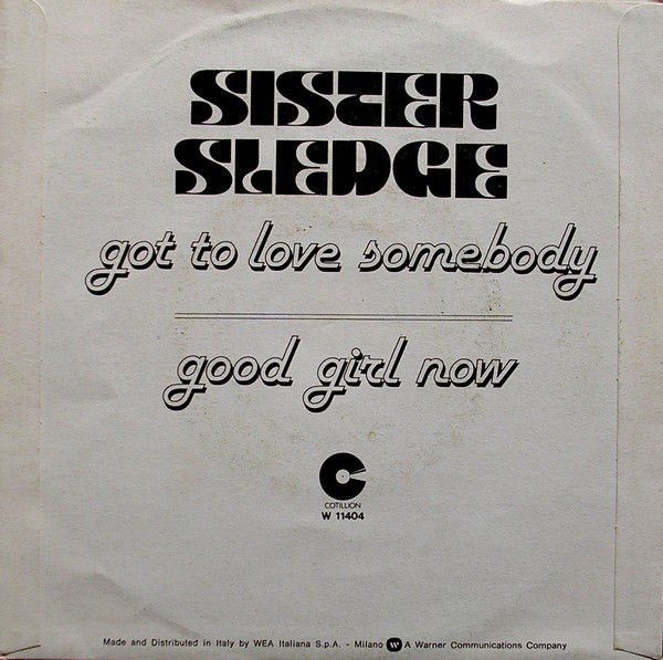 Miniatura: Got To Love Somebody [Sister Sledge] - Vinyl 7", 45 RPM