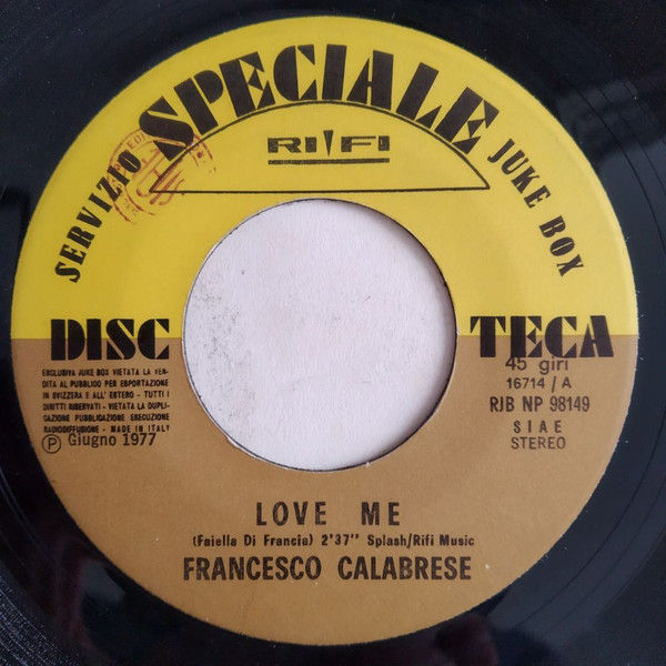 Francesco Calabrese, The Chaplin Band - Love Me / Let's Have A Party - Vinile 45 giri Jukebox (1977) - copertina