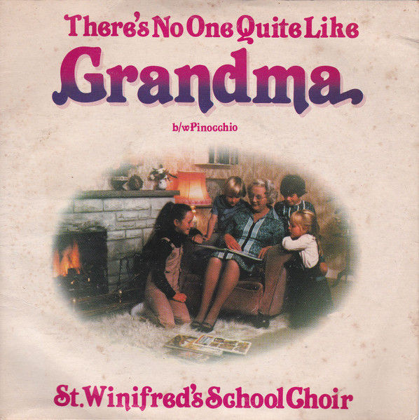 St. Winifred's School Choir - There's No One Quite Like Grandma - Vinile 45 giri (1980) - copertina