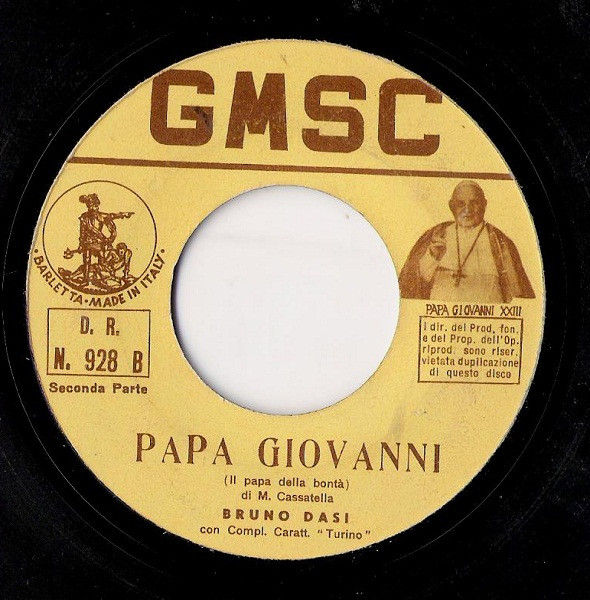 Miniature : Papa Giovanni - Il Papa Della Bontà [Bruno Dasi,...] - Vinyl 7", 45 RPM