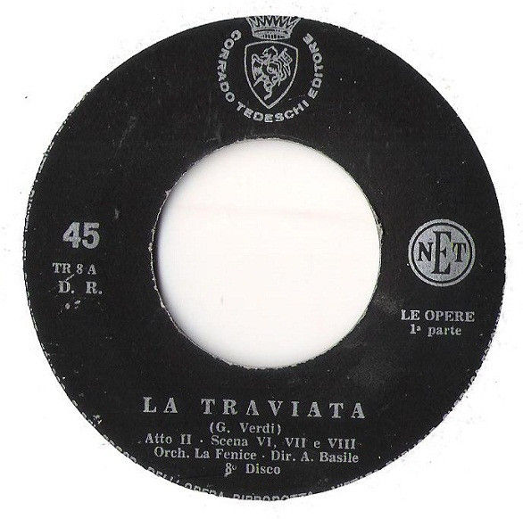 Miniature : La Traviata - "Le Opere" N. 8 [Giuseppe Verdi] - Vinyl 7", 45 RPM