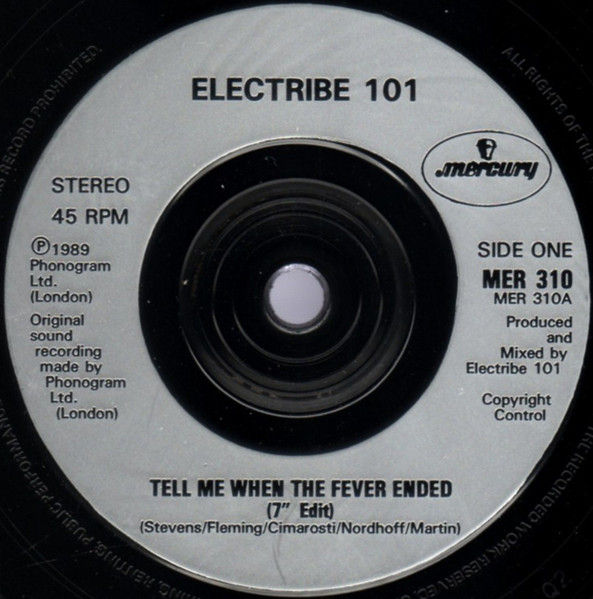 Miniatura: Tell Me When The Fever Ended [Electribe 101] - Vinyl 7", 45 RPM, Single, Stereo