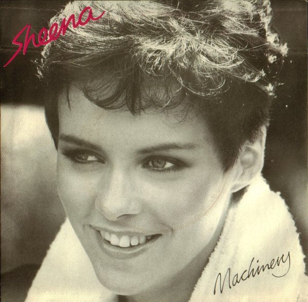 Machinery [Sheena Easton] - Vinyl 7", 45 RPM, Single