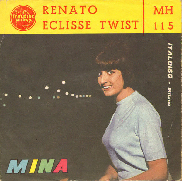Mina - Eclisse Twist / Renato - Vinile 45 giri (1962) - copertina