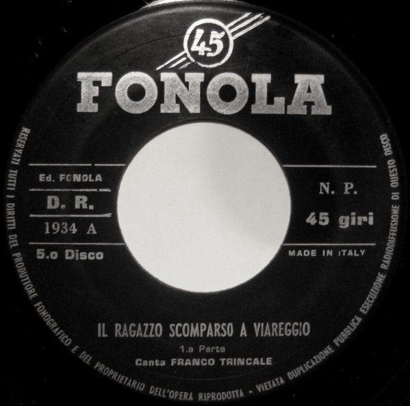 Miniatura: Franco Trincale - Il Ragazzo Scomparso A Viareggio - V° Disco - Vinile 45 giri (1969) - foto 3