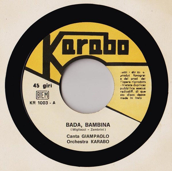 Miniature : Bada Bambina   Che Freddo Fa [Giampaolo,...] - Vinyl 7", 45 RPM