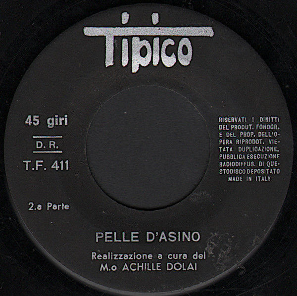 Miniature : Pelle D'Asino [Unknown Artist] – Vinile 7", 45 RPM