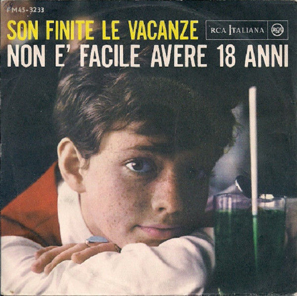 Rita Pavone - Son Finite Le Vacanze / Non È Facile Avere 18 Anni - Vinile 45 giri (1963) - copertina