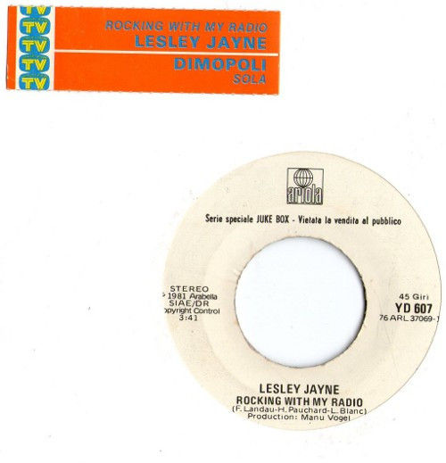 Lesley Jayne, Rino Dimopoli - Rocking With My Radio / Sola - Vinile 45 giri Jukebox (1981) - copertina
