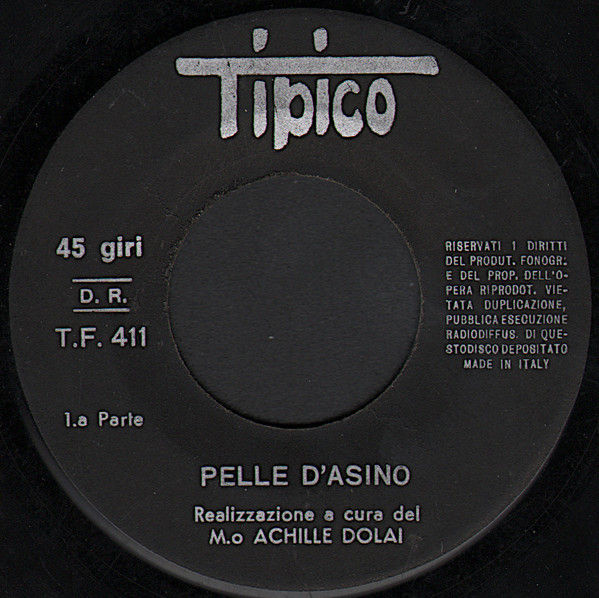 Miniature : Pelle D'Asino [Unknown Artist] – Vinile 7", 45 RPM