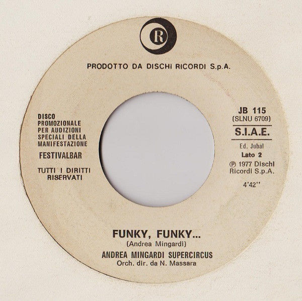 Drupi, Andrea Mingardi Supercircus - Come Va... / Funky, Funky... - Vinile 45 giri Jukebox (1977) - foto 2