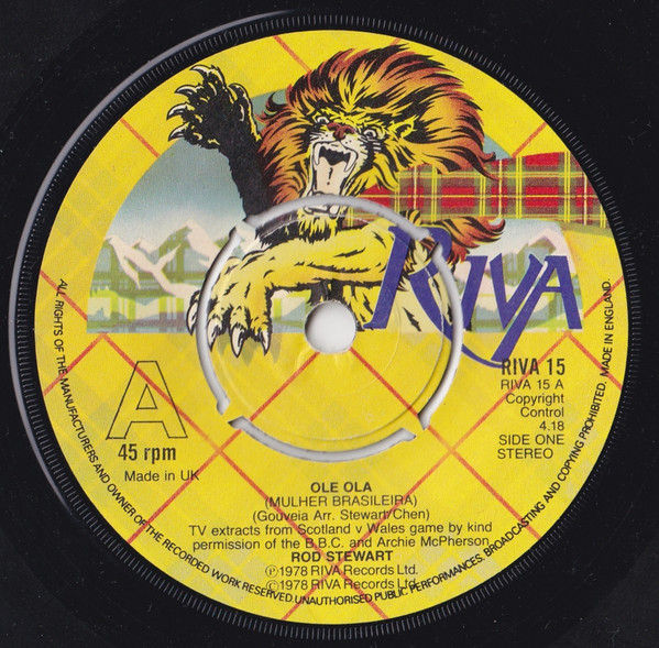 Rod Stewart, Rod Stewart, The Scottish World Cup Squad 1978 - Ole Ola (Mulher Brasilei... - Vinile 45 giri (1978) - copertina