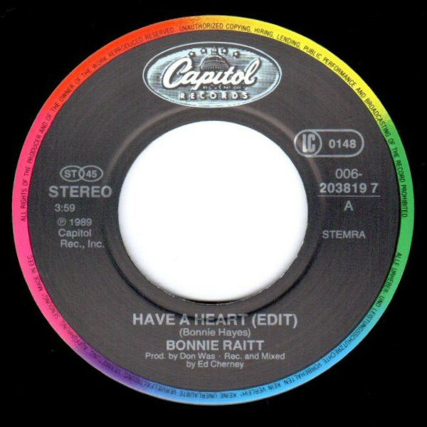 Miniature : Have A Heart - [Bonnie Raitt] - Vinile, 7", 45 RPM, Single, Stereo