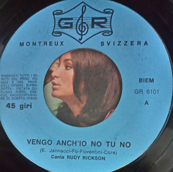Miniatura: Vengo Anch'io No Tu No [Rudy Rickson] – Vinile 7", 45 RPM