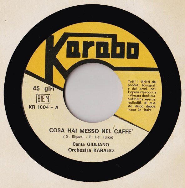 Miniatura: Cosa Hai Messo Nel Caffè   Io Che Ho Te [Giuliano ,...] - Vinyl 7", 45 RPM