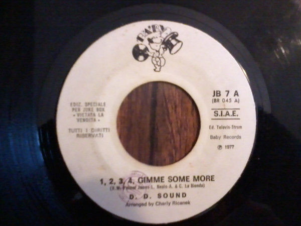 Thumbnail: D. D. Sound, Pupo - 1, 2, 3, 4, Gimme Some More / Sempre Tu - Vinile 45 giri Jukebox (1977) - foto 3