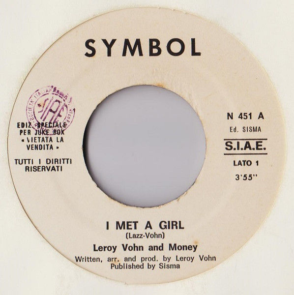 Leroy Vohn And Money - I Met A Girl - Vinile 45 giri Jukebox (1978) - copertina