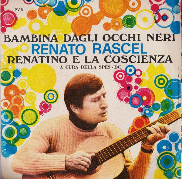 Renato Rascel - Bambina Dagli Occhi Neri / Renatino E La Coscienza - Vinile 45 giri (1970) - foto 2