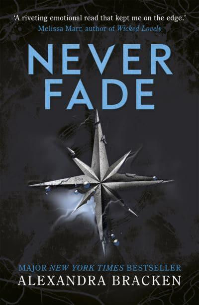 Never Fade (The Darkest Minds #2) Alexandra Bracken