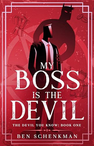My Boss is the Devil PB (Ben Schenkman)