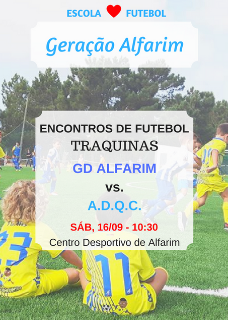 ESCOLA DE FUTEBOL: Traquinas em acção