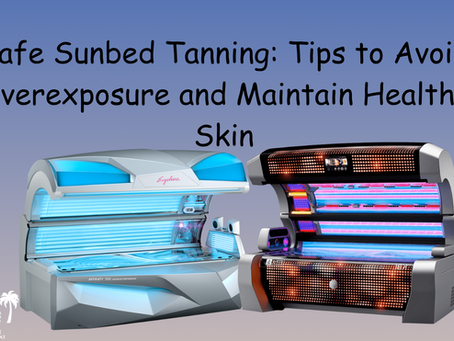 Safe Sunbed Tanning: Tips to Avoid Overexposure and Maintain Healthy Skin