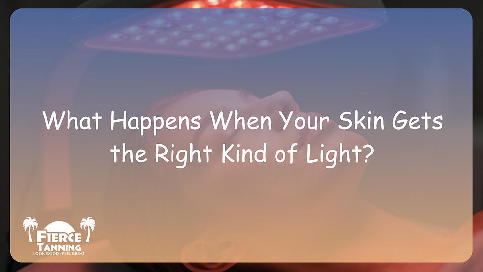 What Happens When Your Skin Gets the Right Kind of Light?