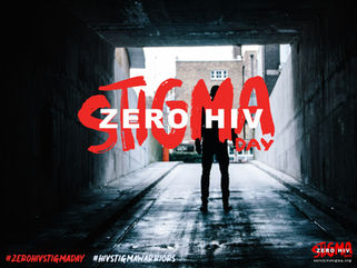 A silhouette of a man in an underpass. The caption is Zero HIV Stigma Day