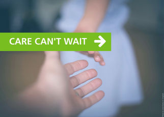 A nurses hand reaching out to a patient's hand. The banner reads, 'Care Can't Wait'