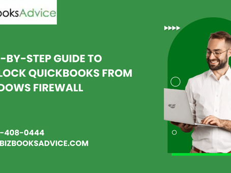 Step-by-Step Guide to Unblock QuickBooks from Windows Firewall