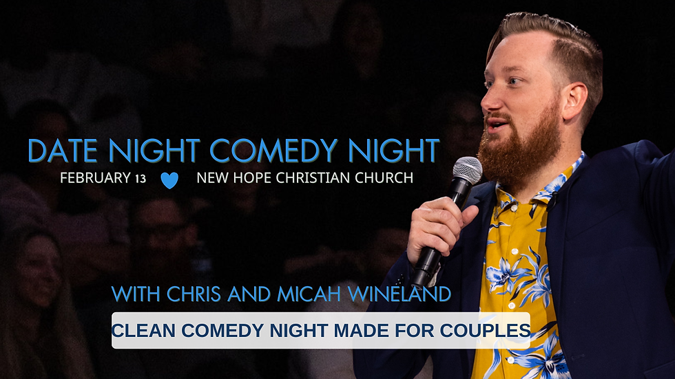 Date Night Comedy Night with Chris and Micah Wineland