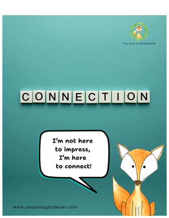 Rooted In Connection: I’m Not Here to Impress, I’m Here to Connect