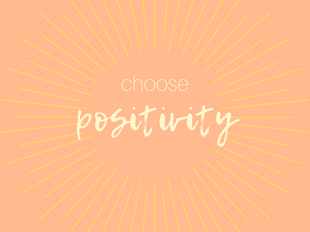 Choose Positivity