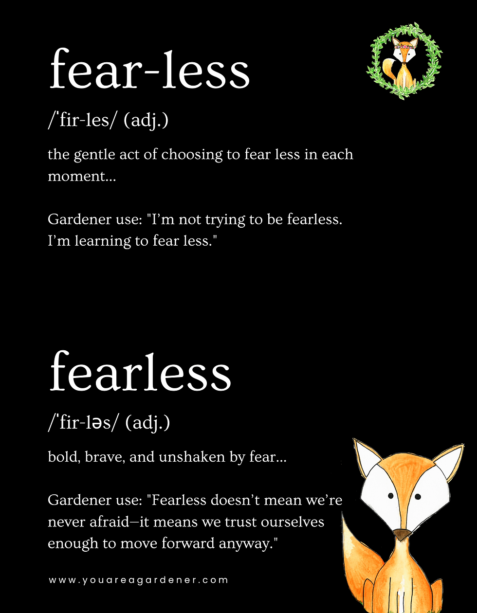Two definitions on a black background: "fear-less" and "fearless." Illustrated fox and laurel wreath. Text about fear and courage.
