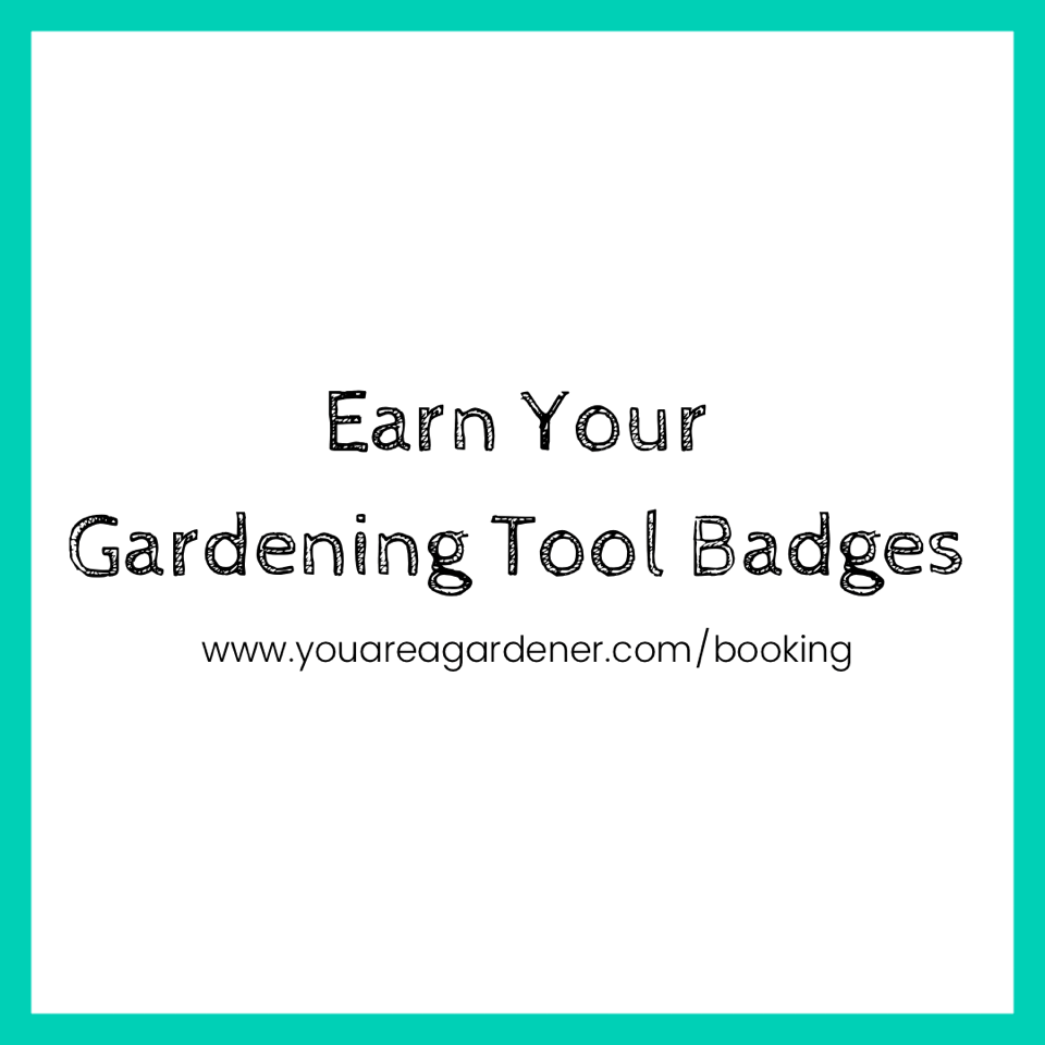 Get Your Gardening Tool Badges