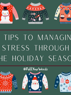 Managing Stress Through the Holiday Season