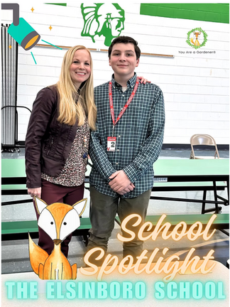Elsinboro school counselor and Gardener Aidan pose together in The Elsinboro School gym with the school’s logo behind them. The “School Spotlight: The Elsinboro School” text and Foxie mascot decorate the image, highlighting their in-person #PullYourWeeds® assembly focused on growing kindness, respect, and empathy.