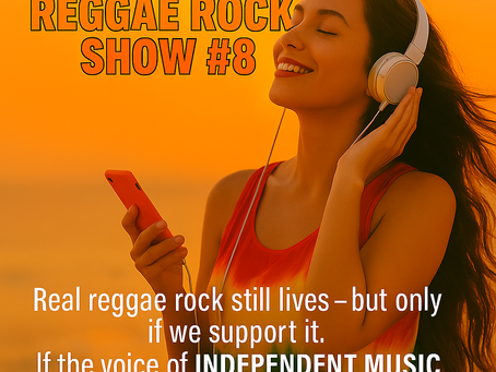 The Weekly Reggae Rock Playlist #8 - 8/6/2025