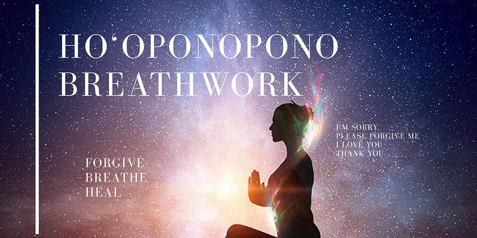 Ho‘oponopono Breathwork