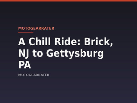 A Chill Ride: Brick, NJ to Gettysburg PA