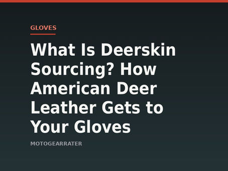 What Is Deerskin Sourcing? How American Deer Leather Gets to Your Gloves