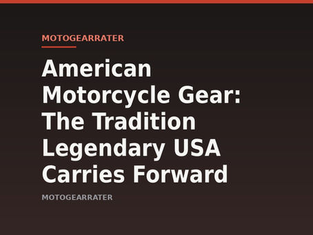 American Motorcycle Gear: The Tradition Legendary USA Carries Forward