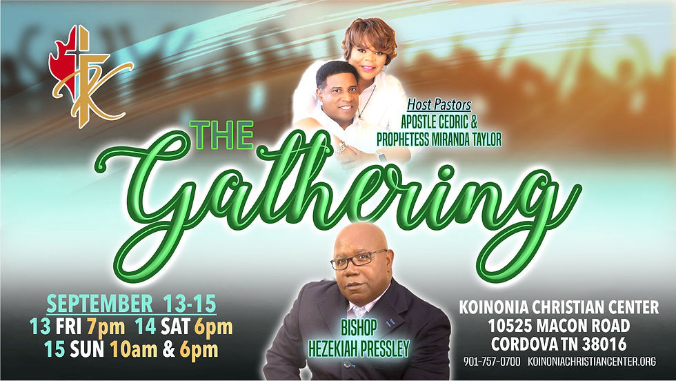 The Gathering with Bishop Hezekiah Pressley