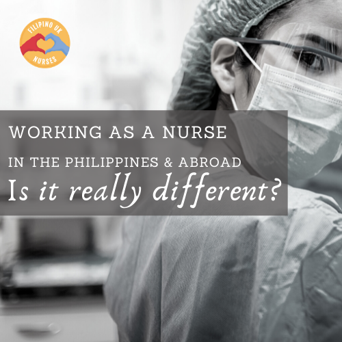 Working as a Nurse in the Philippines and Abroad Is it really different?