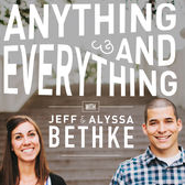 Anything and Everything